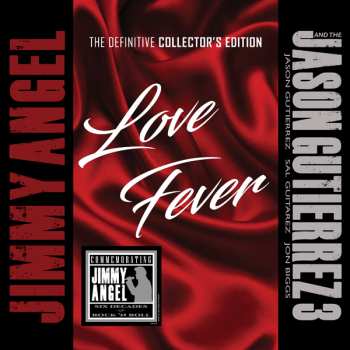 Album Jimmy Angel & The Jason Gutierrez 3: Love Fever