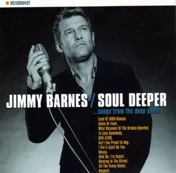 Jimmy Barnes: Soul Deeper ... Songs From The Deep South.