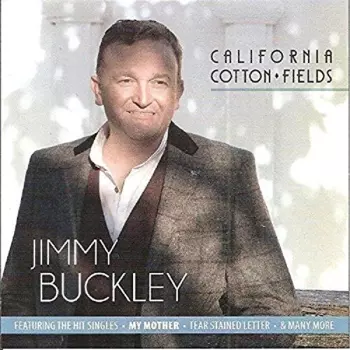 Jimmy Buckley: California Cotton Fields