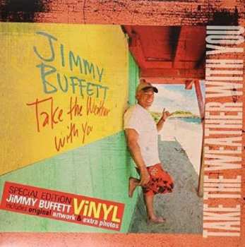 Jimmy Buffett: Take The Weather With You