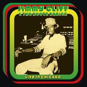 Album Jimmy Cliff: Live In Chicago