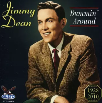 Bummin' Around With Jimmy Dean