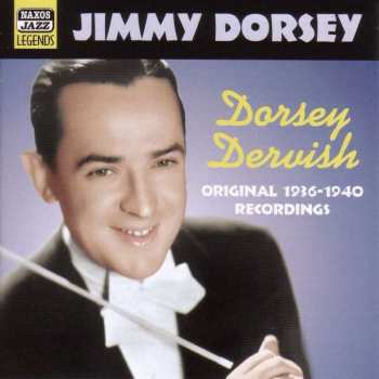 Album Jimmy Dorsey And His Original "Dorseyland" Jazz Band: Dorsey Dervish