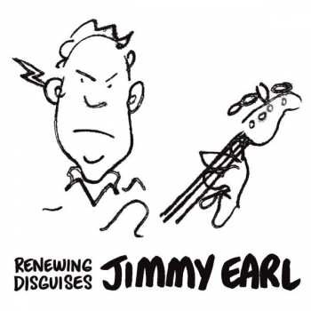 Album Jimmy Earl: Renewing Disguises
