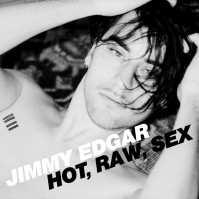 Album Jimmy Edgar: Hot, Raw, Sex