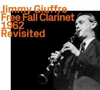 Album Jimmy Giuffre: Free Fall