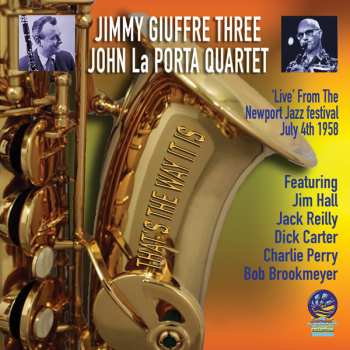 Album Jimmy Giuffre Three / John La Porta Quartet: That's The Way It Is