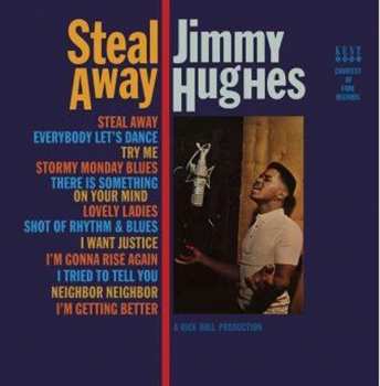 Album Jimmy Hughes: Steal Away