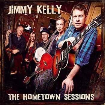 CD Jimmy Kelly: The Hometown Sessions 522266