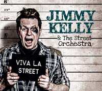 Album Jimmy Kelly & The Street Orchestra: Viva La Street