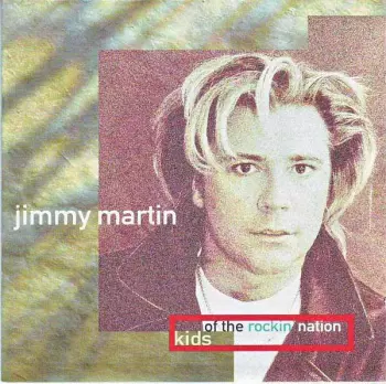Jimmy Martin: Kids Of The Rockin' Nation