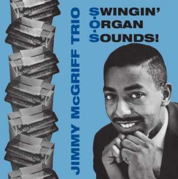 Jimmy McGriff: Swingin' Organ Sounds! + 5 Bonus Tracks