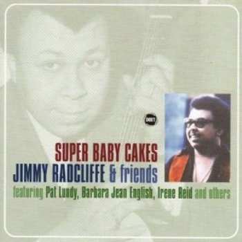 Album Jimmy Radcliffe: Super Baby Cakes