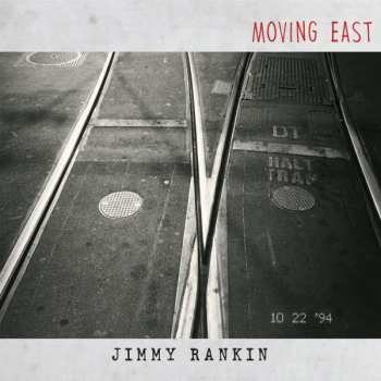 LP Jimmy Rankin: Moving East 365040