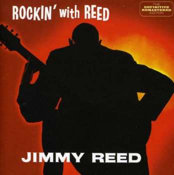Album Jimmy Reed: Rockin' With Reed Plus I'm Jimmy Reed