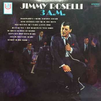 Album Jimmy Roselli: 3 A. M.