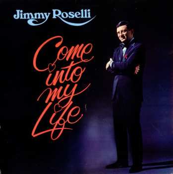 Album Jimmy Roselli: Come Into My Life