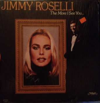 Album Jimmy Roselli: The More I See You