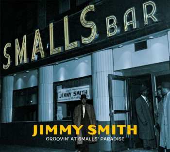 Album Jimmy Smith: Groovin' At Smalls' Paradise