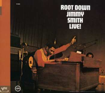 Album Jimmy Smith: Root Down - Jimmy Smith Live!