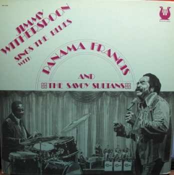 Album Jimmy Witherspoon: Sings The Blues With Panama Francis And The Savoy Sultans