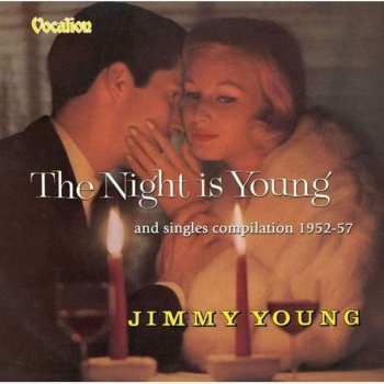 CD Jimmy Young: The Night Is Young And Singles Compilation 1952-57 452085