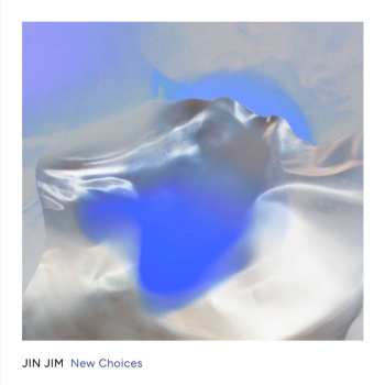 LP Jin Jim: New Choices 519294