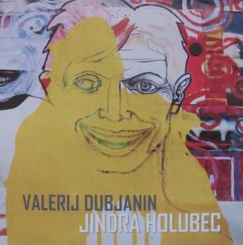 LP/CD Jindra Holubec: Valerij Dubjanin LTD | NUM 442895