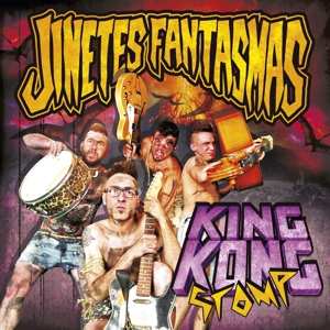 Album Jinetes Fantasmas: King Kong Stomp