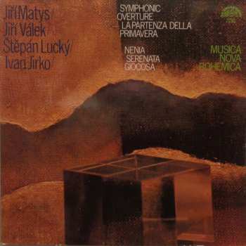 LP Jiří Matys: Symphonic Overture / La Partenza Della Primavera / Nenia / Serenata Giocosa (78 1) 278625