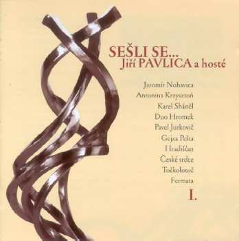 Album Jiří Pavlica: Sešli Se... I.