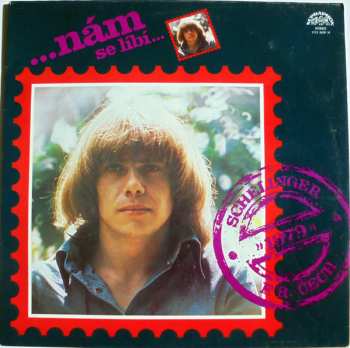 LP Jiří Schelinger: …Nám Se Líbí…