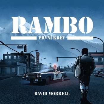 Album Jiří Schwarz: Morrell: Rambo. První Krev