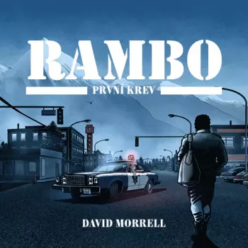 Morrell: Rambo. První Krev