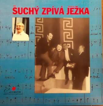 LP Jiří Suchý: Suchý zpívá Ježka 425655