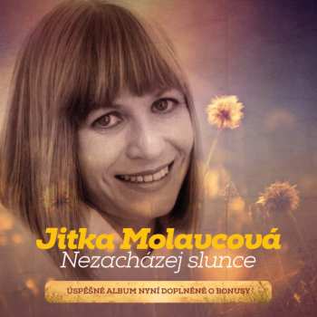 Album Jitka Molavcová: Nezacházej Slunce