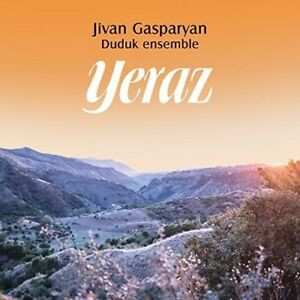 Album Jivan Gasparyan Duduk Ensemble: Yeraz