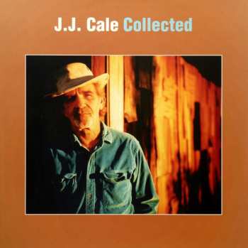 3LP J.J. Cale: Collected 7467