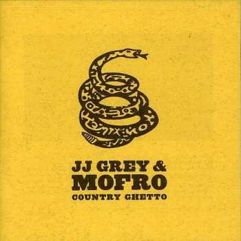 Album JJ Grey & Mofro: Country Ghetto