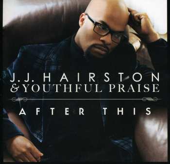 Album JJ Hairston: After This