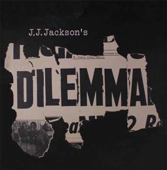 Album J.J. Jackson's Dilemma: J.J. Jackson's Dilemma
