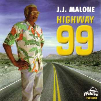 Album J.J. Malone: Highway 99