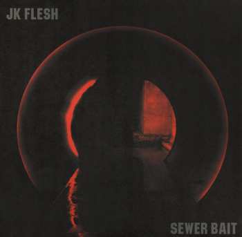 2LP JK Flesh: Sewer Bait CLR 476492