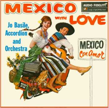 LP Jo Basile, Accordion And Orchestra: Mexico With Love 416186