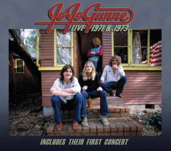 Album Jo Jo Gunne: Live 1971 & 1973