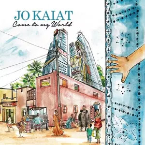 Jo Kaiat: Come To My World