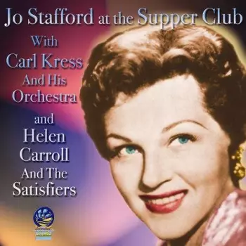 Jo Stafford: At The Supper Club