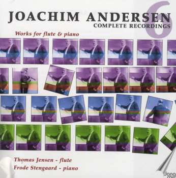 Album Joachim Andersen: Works For Flute And Piano 6