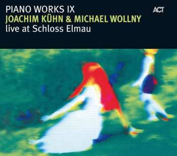 CD Joachim Kühn: Piano Works, Vol. IX: Live At Schloss Elmau 534972