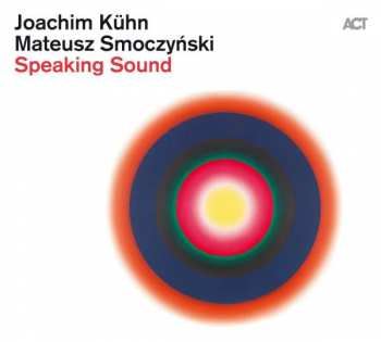 Album Joachim Kühn: Speaking Sound
